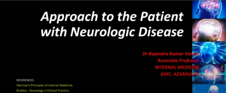 Approach To A Case Of Neurology