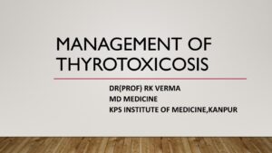 Read more about the article Thyrotoxicosis Management
